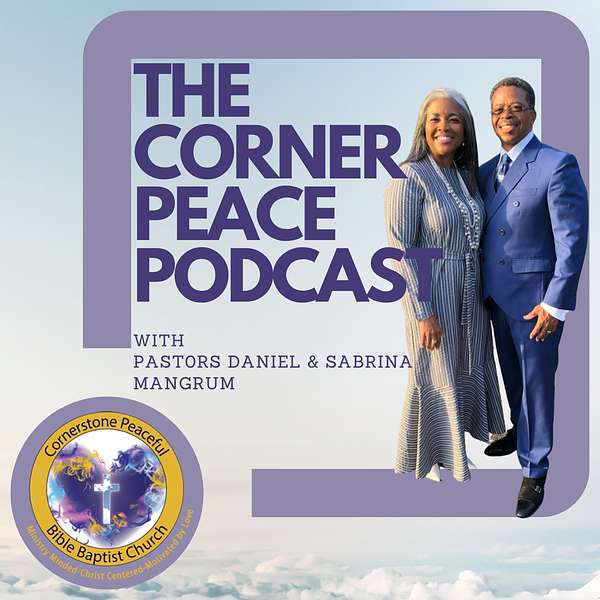 The Corner Peace Podcast Podcast Artwork Image
