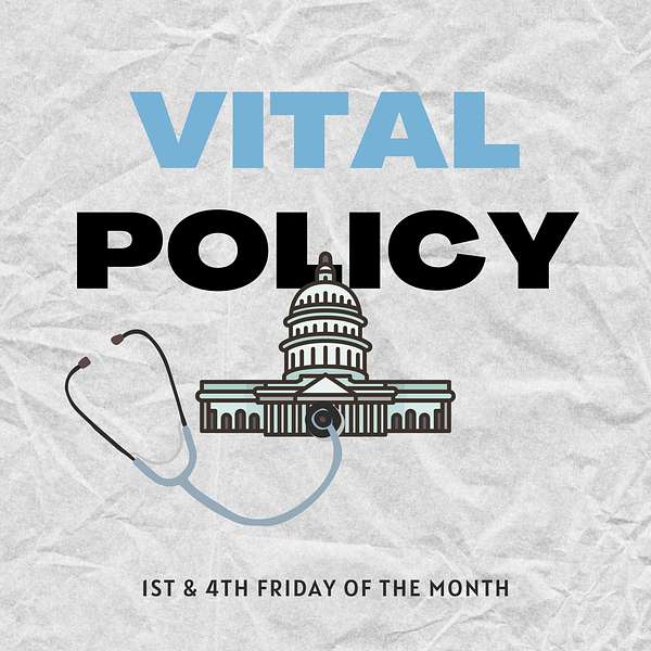 Vital Policy  Podcast Artwork Image