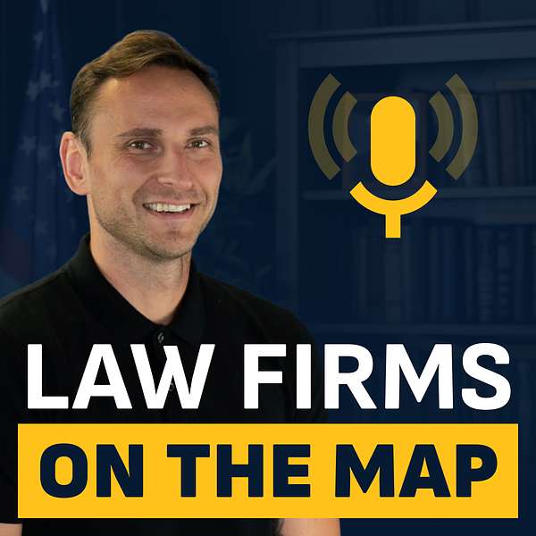 Law Firms On The Map Podcast Artwork Image