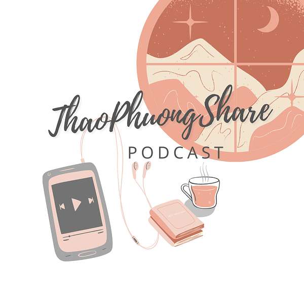 Thaophuongshares Podcast Podcast Artwork Image