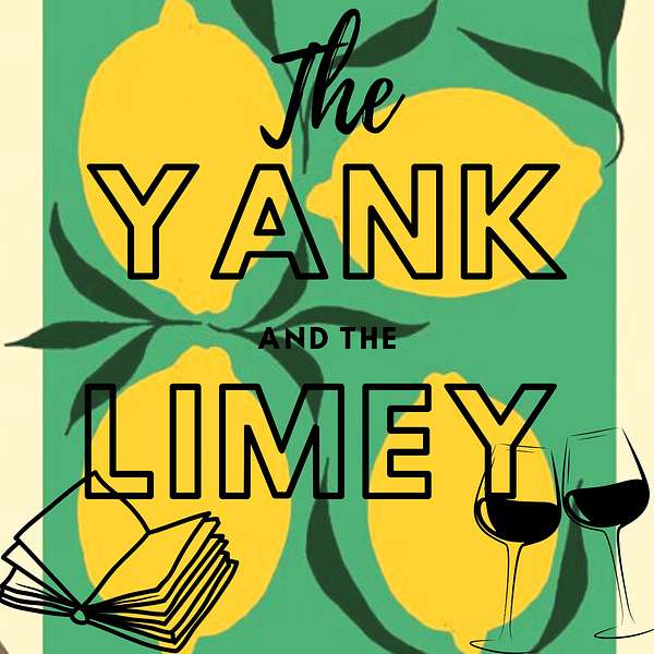The Yank & The Limey Podcast Artwork Image