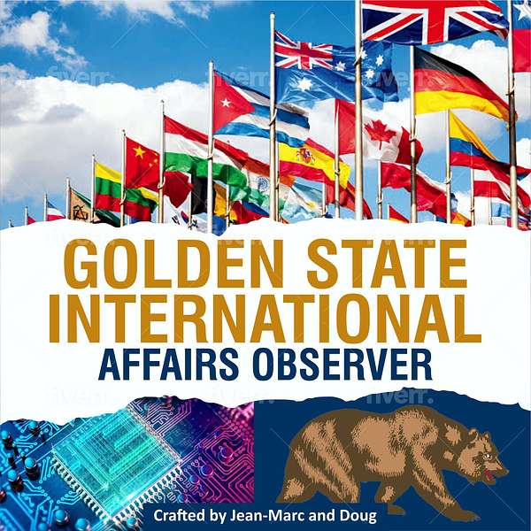 Golden State International Affairs Observer Podcast Artwork Image