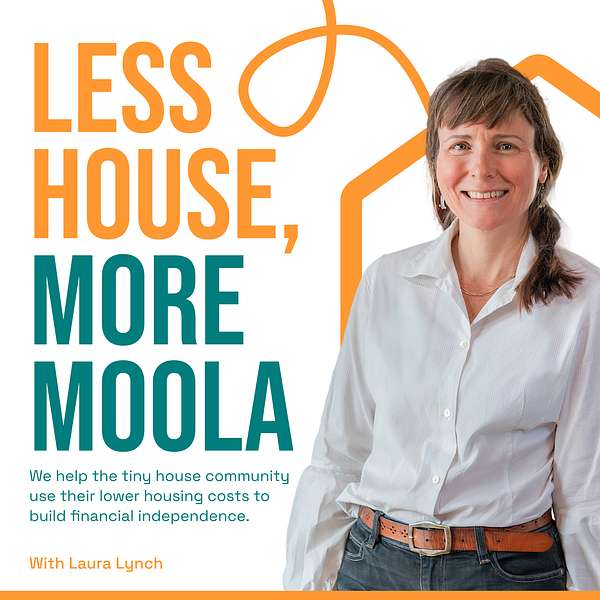 Less House More Moola Podcast Artwork Image