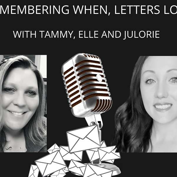 Remembering When, Letters Lost Podcast Artwork Image