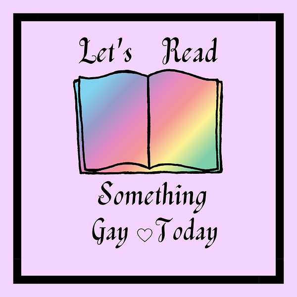 Let's Read Something Gay Today Podcast Artwork Image