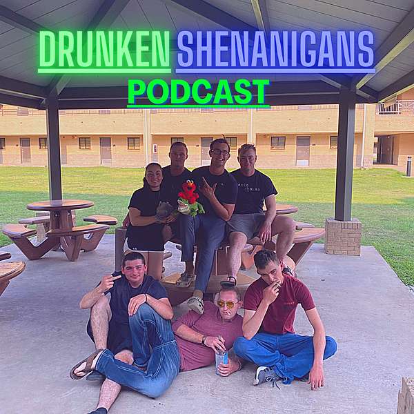 Drunken Shenanigans Podcast Artwork Image