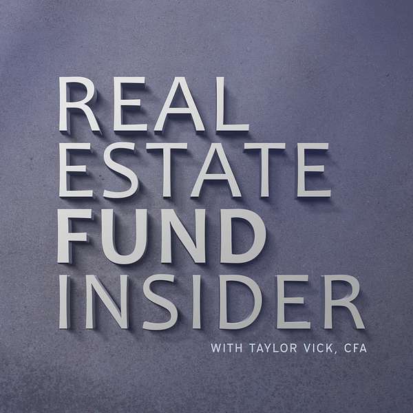 Real Estate Fund Insider Podcast Artwork Image