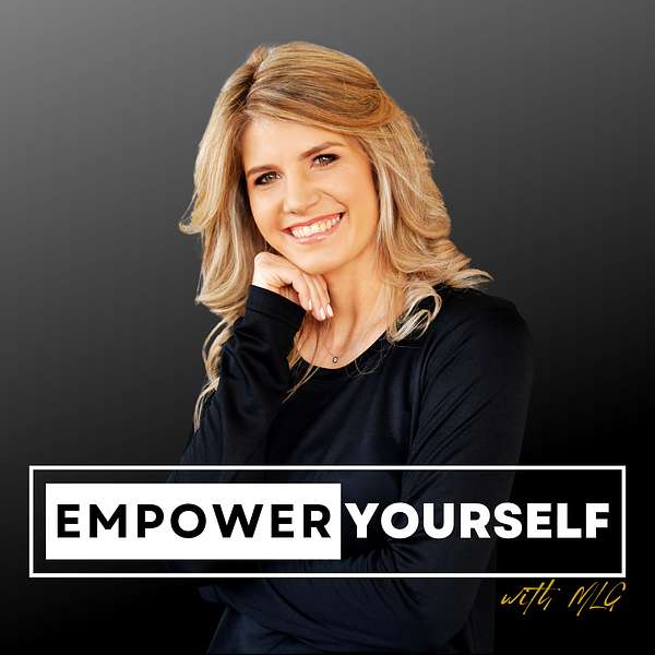 Empower Yourself! With MLG Podcast Artwork Image