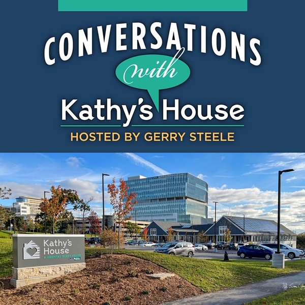 Conversations with Kathy's House Podcast Artwork Image