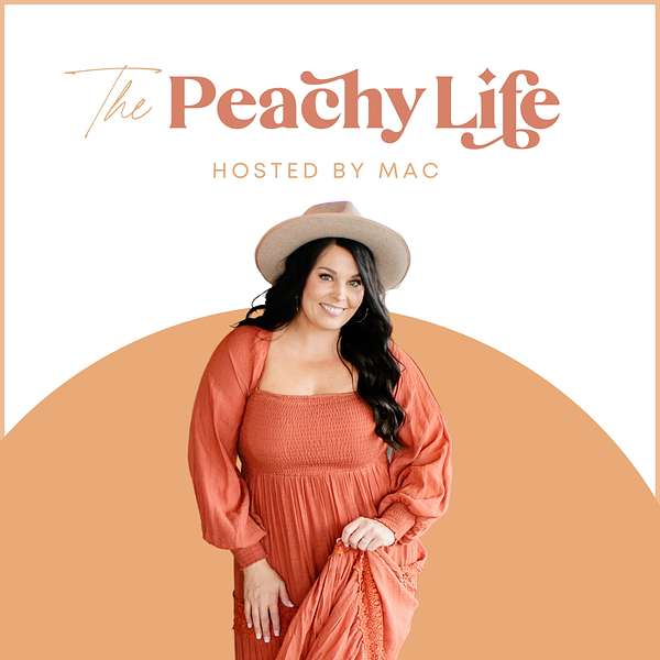 The Peachy Life Podcast Artwork Image
