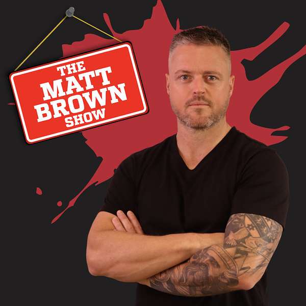 Matt Brown Show - Telling the stories of influencers and business thought leaders, one conversation at a time Podcast Artwork Image