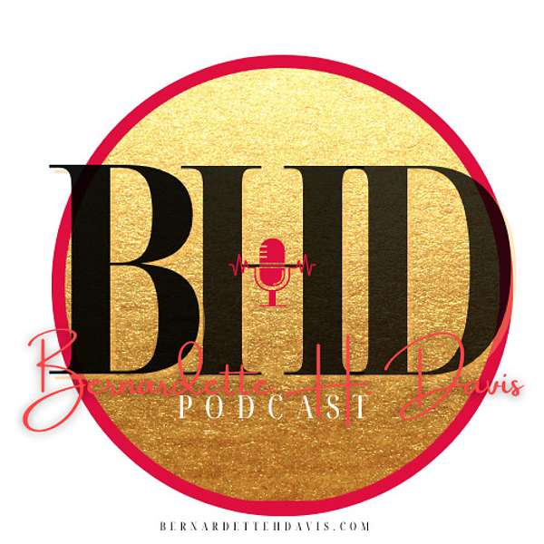 Bernardette Davis Podcast Podcast Artwork Image