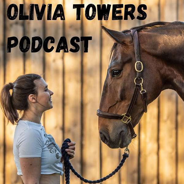 OLIVIA TOWERS PODCAST Podcast Artwork Image