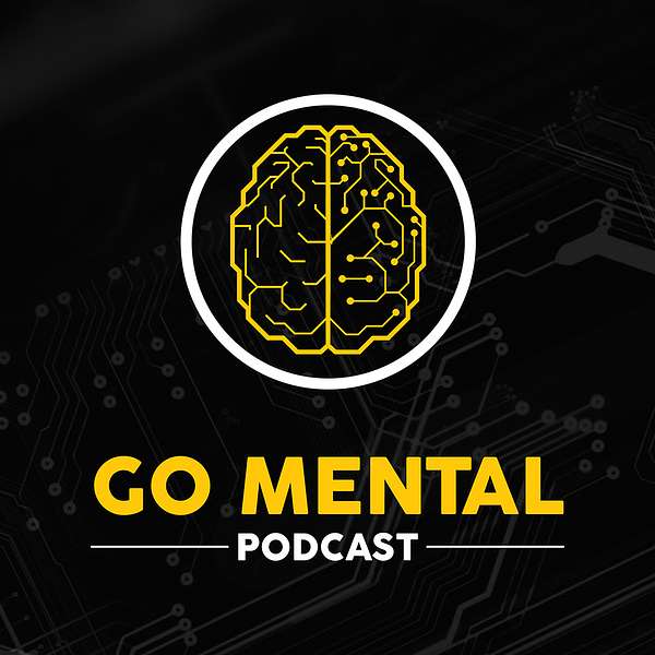 Go Mental  Podcast Artwork Image