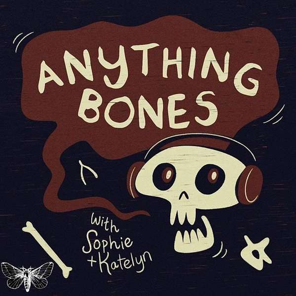 Anything Bones Podcast Artwork Image