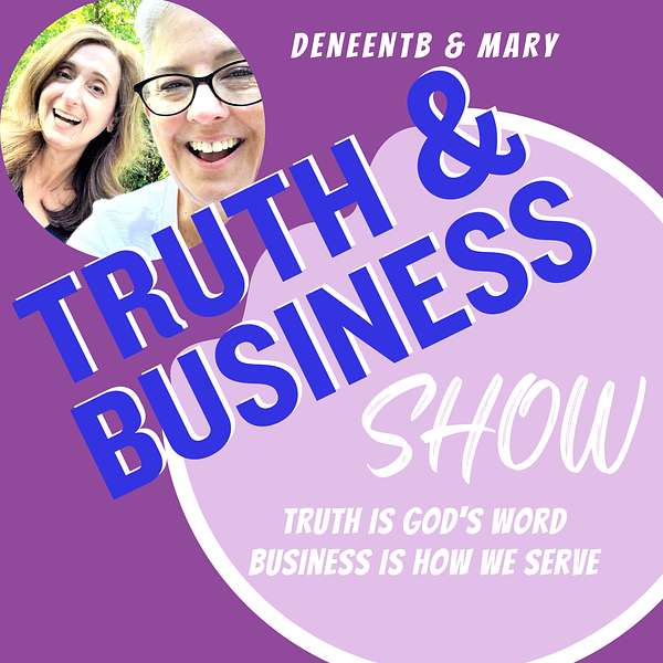 Truth & Business Show Podcast Artwork Image