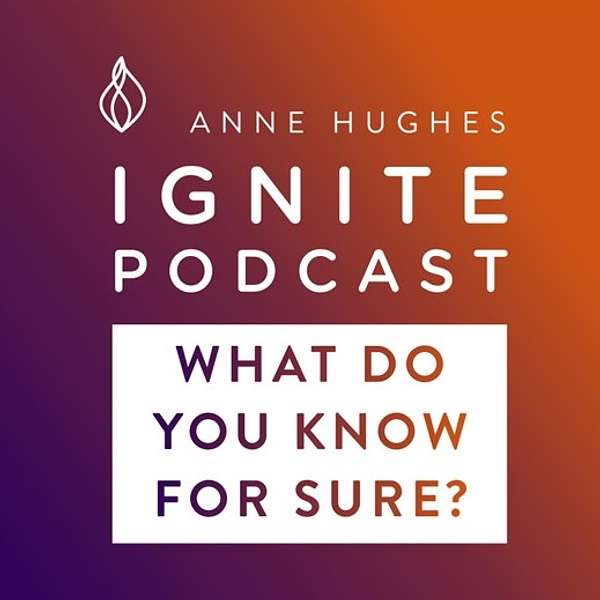 What Do You Know For Sure? Podcast Artwork Image
