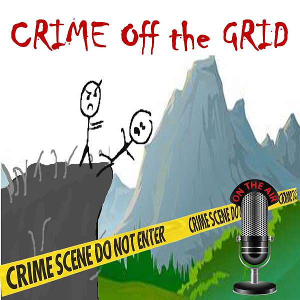 Crime Off The Grid Podcast Artwork Image