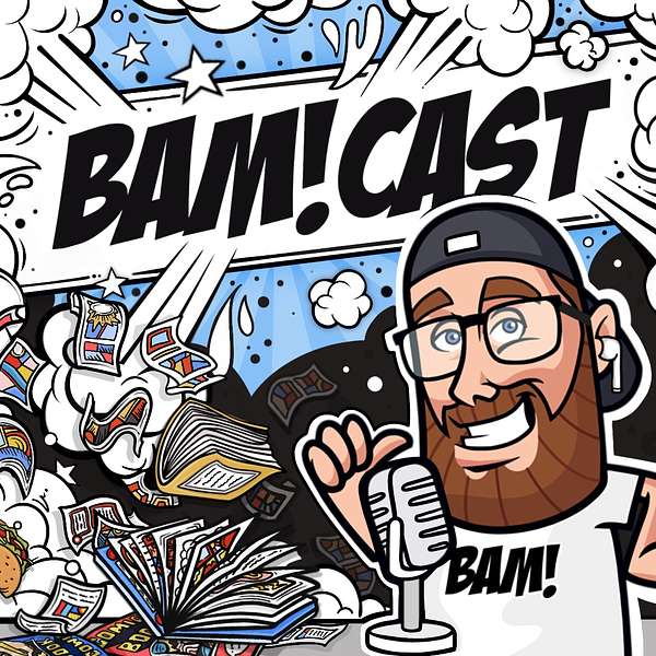 The BAM! Cast Podcast Artwork Image