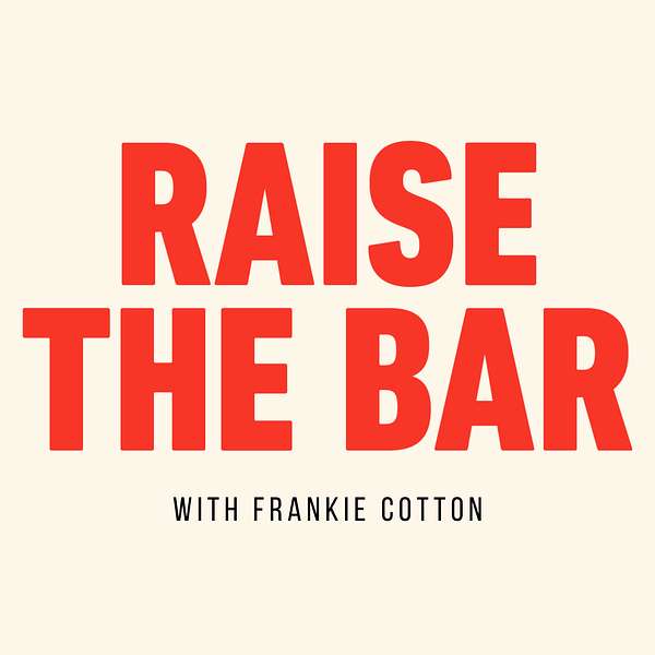 Raise The Bar Podcast Artwork Image