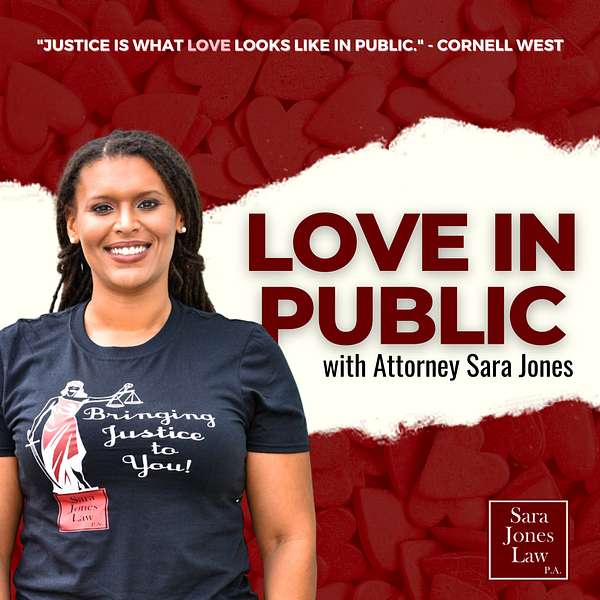 Love In Public with Attorney Sara Jones Podcast Artwork Image