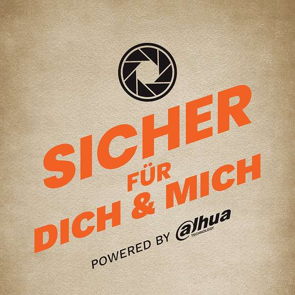 SICHER FÜR DICH & MICH Podcast Artwork Image