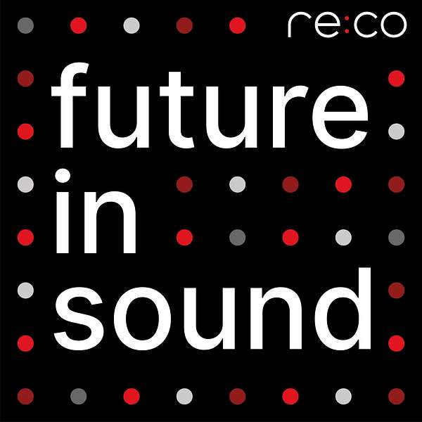 Future in Sound Podcast Artwork Image