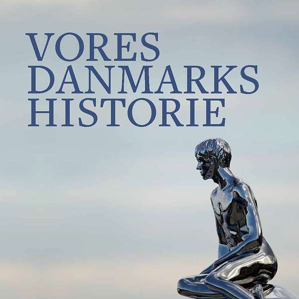 Vores Danmarkshistorie Podcast Artwork Image