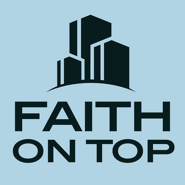 Faith On Top Podcast Artwork Image