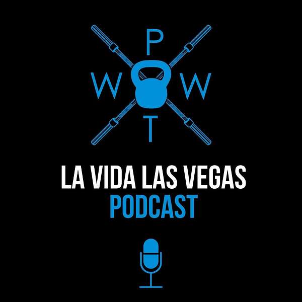 La Vida Las Vegas Podcast Artwork Image