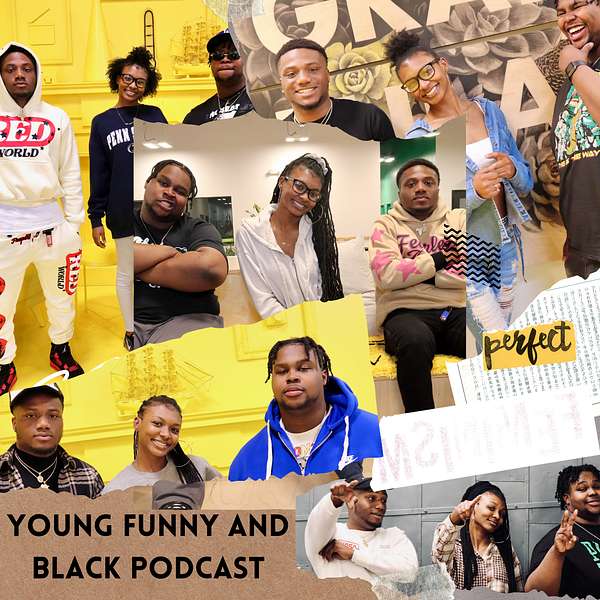 Young Funny and Black Podcast Podcast Artwork Image