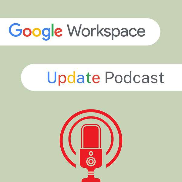 Google Workspace Updates Podcast Artwork Image