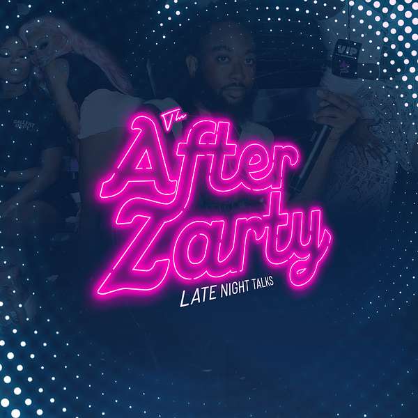 The After Zarty: Late Night Talks Podcast Artwork Image