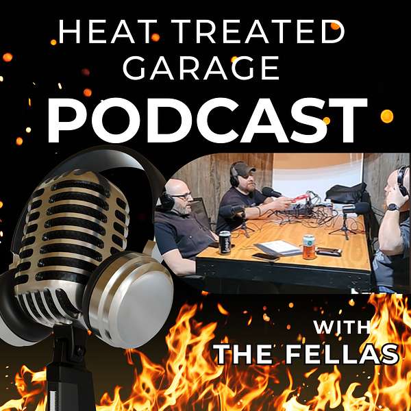 Heat Treated Garage  Podcast Artwork Image