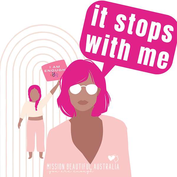 It Stops With Me Podcast Artwork Image