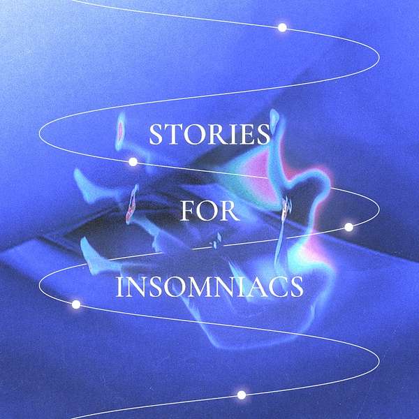 Stories for Insomniacs Podcast Artwork Image