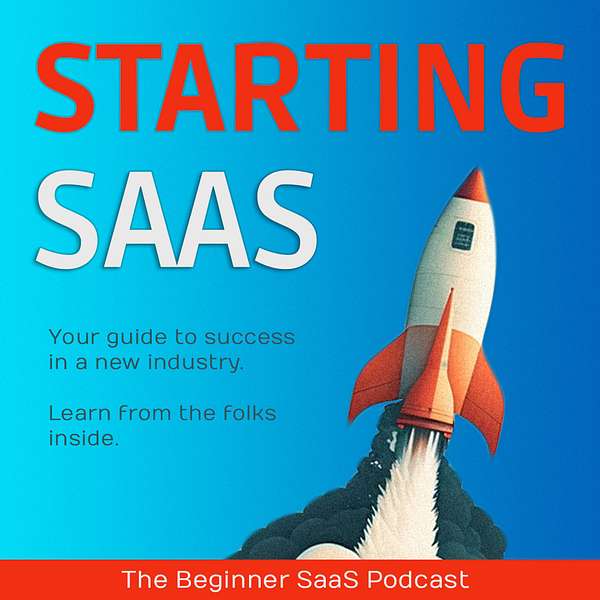 Starting SaaS Podcast Artwork Image