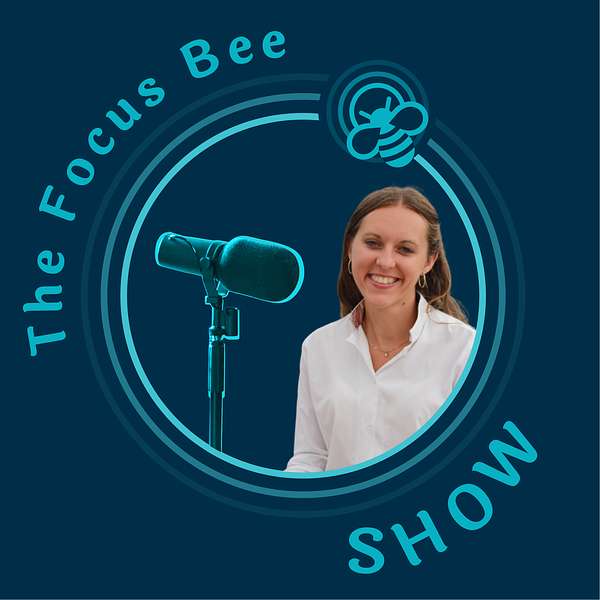 The Focus Bee Show Podcast Artwork Image