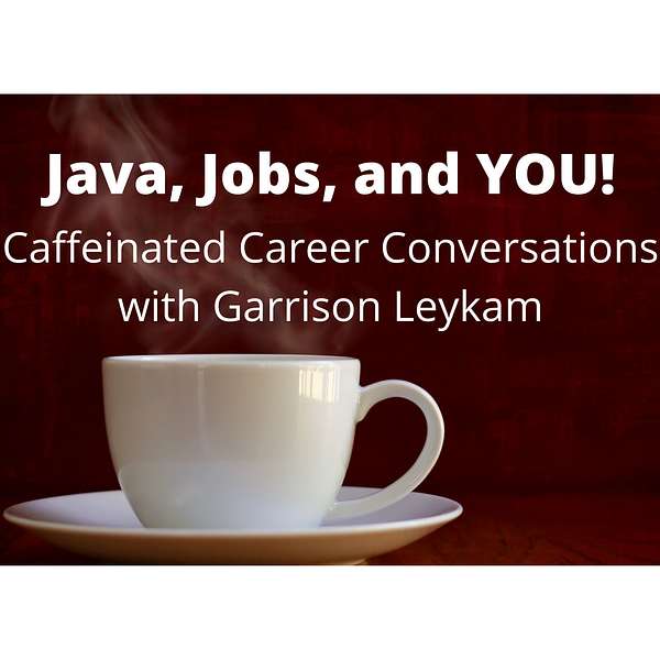 Java, Jobs, and YOU Podcast Artwork Image