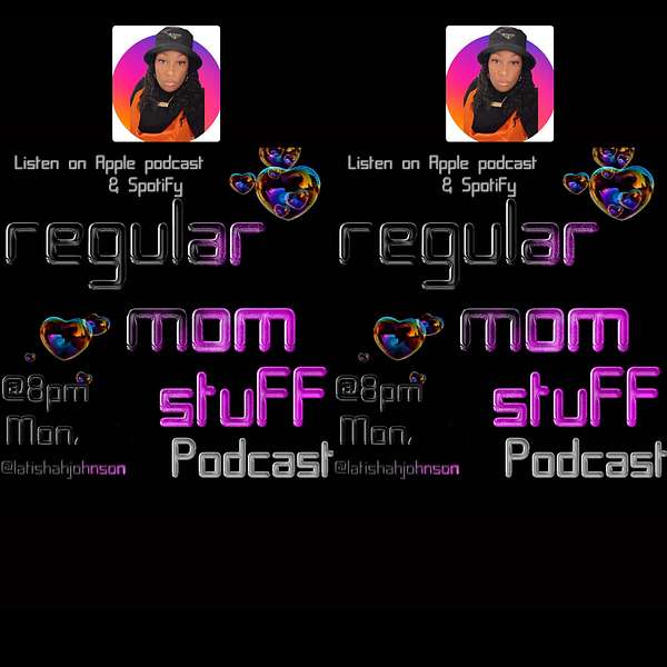Regular Mom Stuff Podcast Artwork Image