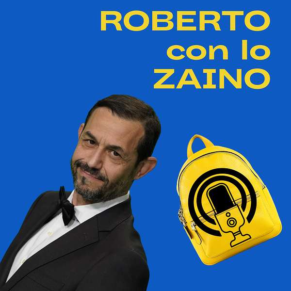 Roberto con lo Zaino Podcast Artwork Image