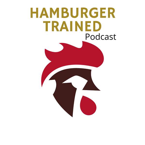 HamburgerTrained Podcast Podcast Artwork Image